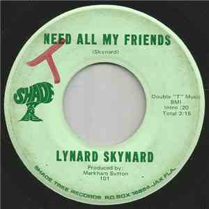 Lynard Skynard - Need All My Friends
