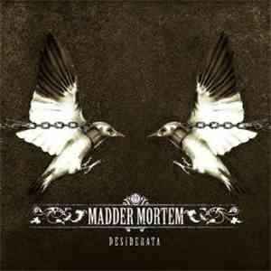 Madder Mortem - Desiderata