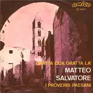 Matteo Salvatore - Gratta Qua, Gratta La' / I Proverbi Paesani