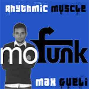 Max Gueli - Rhythmic Muscle