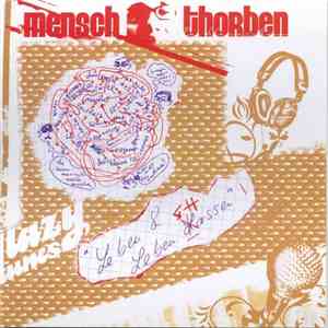 Mensch Thorben - Leben Und Leben Hassen