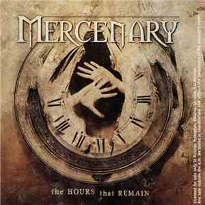 Mercenary - The Hours That Remain