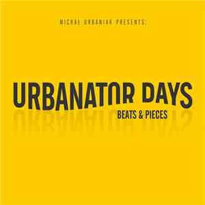 Michał Urbaniak - Michał Urbaniak Presents: Urbanator Days 