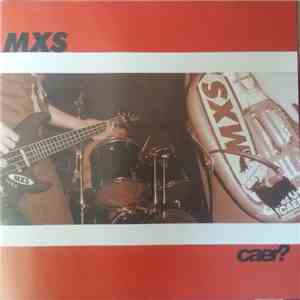 MxS  - Caer?