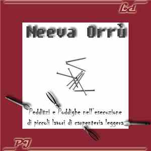 Neeva Orrù - Pedditzi E Poddighe Nell'esecuzione Di Piccoli Lavori Di Carpenteria Leggera