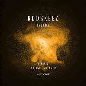 Rodskeez - Incada