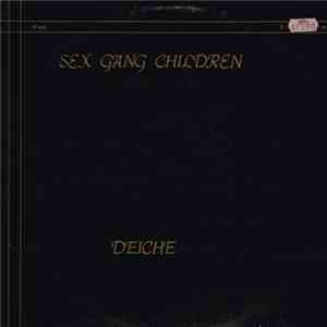 Sex Gang Children - Deiche