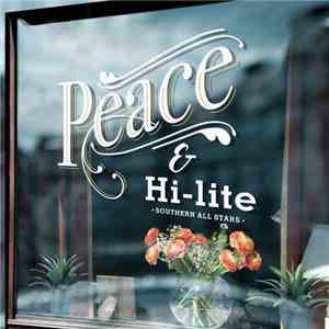 Southern All Stars - Peace & Hi-lite