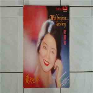 Teresa Teng - With Love From...