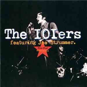 The 101ers Featuring Joe Strummer - Five Star Rock'N'Roll