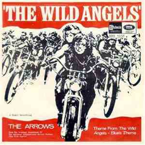 The Arrows - Theme From The Wild Angels / Blue's Theme