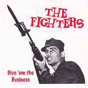 The Fighters - Give 'Em The Business