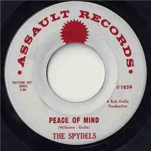 The Spydels - Peace Of Mind / Change Your Mind