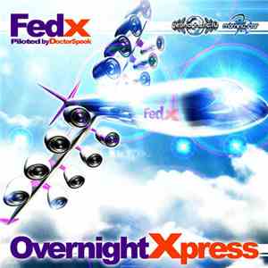 Various - Fed X - Overnight Xpress (CD)