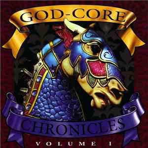 Various - God-Core Chronicles Volume I