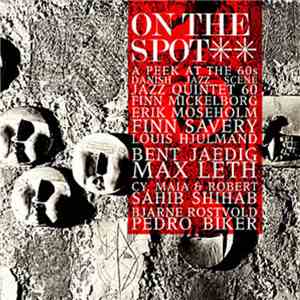 Various - On The Spot Vol. 2 - A Peek At The 60's Danish Jazz Scene