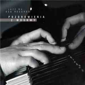 Various - Pozdrowienia Z Moskwy