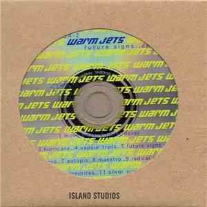 Warm Jets - Future Signs