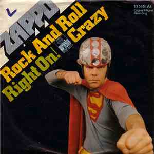 Zappo  - Rock And Roll Crazy / Right On!