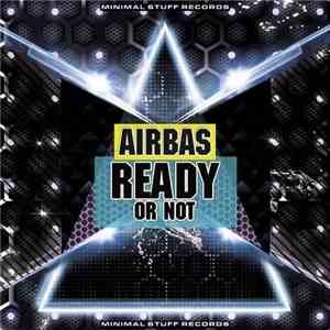 Airbas - Ready Or Not