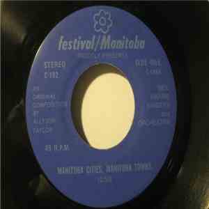 Allyson Taylor With The Neil Harris Singers And Orchestra - Manitobas Cities, Manitoba Towns