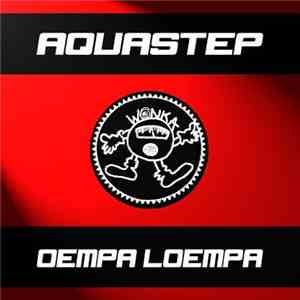 Aquastep - Oempa Loempa