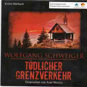 Axel Wostry - Tödlicher Grenzverkehr