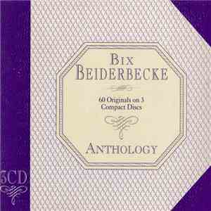 Bix Beiderbecke - Anthology