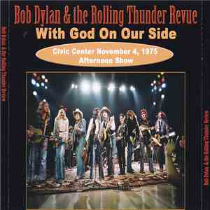 Bob Dylan, Rolling Thunder Revue - With God On Our Side