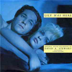 David A. Stewart Featuring Candy Dulfer - Lily Was Here