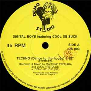 Digital Boys Featuring Cool De Suck - Techno (Dance To The House)