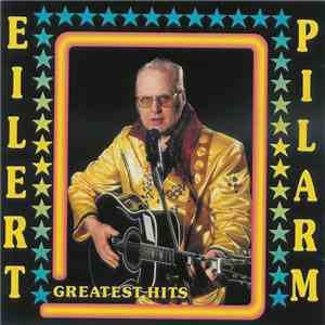 Eilert Pilarm - Greatest Hits