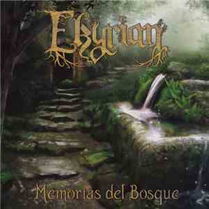 Ekyrian - Memorias Del Bosque