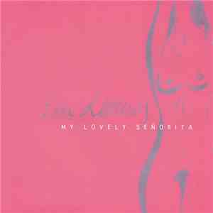 Em Loomes - My Lovely Senorita