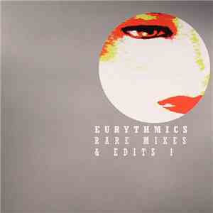 Eurythmics - Rare Mixes & Edits 1
