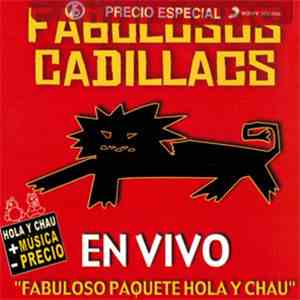 Fabulosos Cadillacs - En Vivo (Fabuloso Paquete Hola Y Chau)