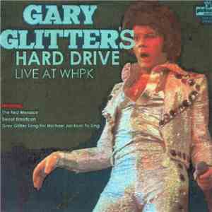 Gary Glitter's Hard Drive - Live At WHPK
