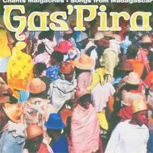 Gas'Pira - Chants Malgaches = Songs From Madagascar