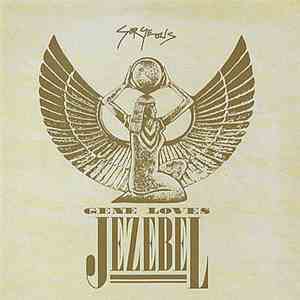 Gene Loves Jezebel - Gorgeous
