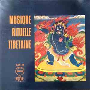 Georges Luneau - Musique Rituelle Tibétaine