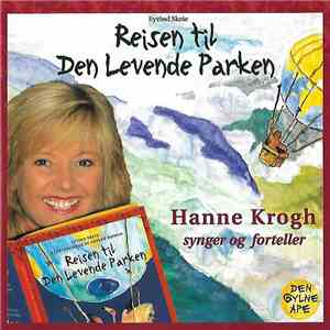 Hanne Krogh - Reisen Til Den Levende Parken