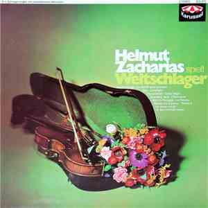 Helmut Zacharias - Helmut Zacharias Spielt Weltschlager