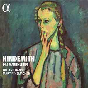 Hindemith, Juliane Banse, Martin Helmchen - Das Marienleben