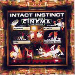 Intact Instinct - Chicago Coin's Cinema (The Remixes)