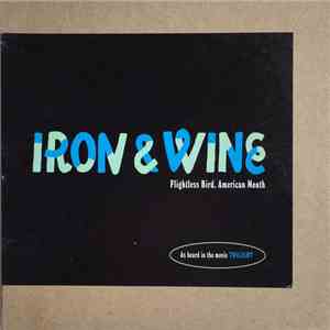 Iron And Wine - Flightless Bird, American Mouth