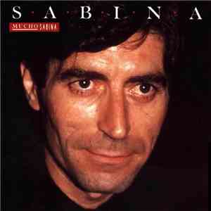 Joaquín Sabina - Mucho Sabina
