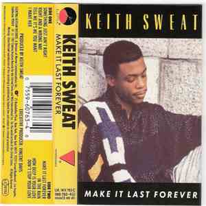 Keith Sweat - Make It Last Forever