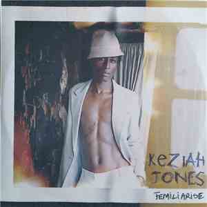 Keziah Jones - Femiliarise