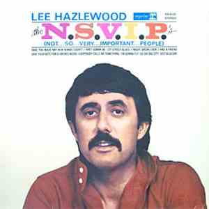 Lee Hazlewood - The N.S.V.I.P.'s (Not...So...Very...Important...People)