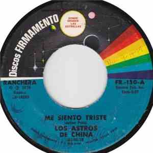 Los Astros De China - Me Siento Triste / Historia De Dos Caballos